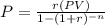 P=\frac{r (PV)}{1-(1+r)^{-n}}