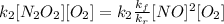 k_2 [N_2O_2][O_2] = k_2 \frac{k_f}{k_r} [NO]^2[O_2]