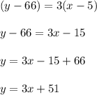(y-66)=3(x-5)\\\\y-66=3x-15\\\\y=3x-15+66\\\\y=3x+51