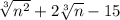 \sqrt[3]{n^{2} }+2\sqrt[3]{n}-15