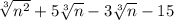 \sqrt[3]{n^{2} } +5\sqrt[3]{n} -3\sqrt[3]{n} -15