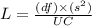 L=\frac{(df)\times (s^2)}{UC}