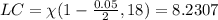 LC=\chi(1-\frac{0.05}{2},18) = 8.2307