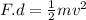 F. d = \frac{1}{2}m v^2