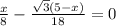 \frac{x}{8}-\frac{\sqrt3(5-x)}{18}=0