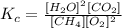 K_{c}=\frac{[H_2O]^2[CO_2]}{[CH_4][O_2]^2}