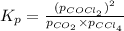 K_p=\frac{(p_{COCl_2})^2}{p_{CO_2}\times p_{CCl_4}}
