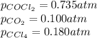 p_{COCl_2}=0.735atm\\p_{CO_2}=0.100atm\\p_{CCl_4}=0.180atm