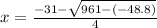 x=\frac{-31-\sqrt{961-(-48.8)} }{4}