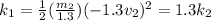 k_1 =\frac{1}{2} (\frac{m_2}{1.3})(-1.3v_2)^2 = 1.3k_2