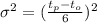 \sigma ^2=(\frac{t_p-t_o}{6})^2