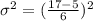 \sigma ^2=(\frac{17-5}{6})^2