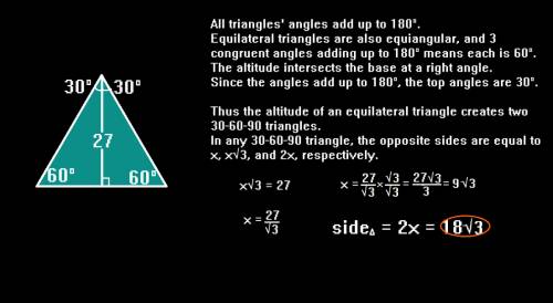 An equilateral triangle has an altitude length of 27 feet. determine the length of a side of the tri