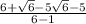 \frac{6+\sqrt{6}-5\sqrt{6}-5}{6-1}