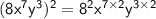 \sf{(8x^7y^3)^2 = 8^2 x^{7\times 2} y^{3\times 2}}