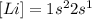 [Li]=1s^22s^1