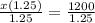 \frac{x(1.25)}{1.25}=\frac{1200}{1.25}