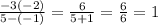 \frac{-3(-2)}{5-(-1)}=\frac{6}{5+1}=\frac{6}{6}=1
