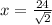 x=\frac{24}{\sqrt{2}}