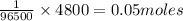 \frac{1}{96500}\times 4800=0.05moles