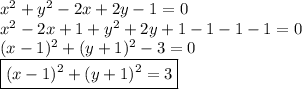 x^2+y^2-2x+2y-1=0 \\&#10;x^2-2x+1+y^2+2y+1-1-1-1=0 \\&#10;(x-1)^2+(y+1)^2-3=0 \\&#10;\boxed{(x-1)^2+(y+1)^2=3}
