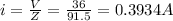 i=\frac{V}{Z}=\frac{36}{91.5}=0.3934A