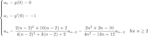 \begin{cases}a_0=y(0)=0\\\\a_1=y'(0)=-1\\\\a_n=\dfrac{2(n-2)^2+10(n-2)+2}{4(n-2)^2+3(n-2)+2}a_{n-2}=\dfrac{2n^2+2n-10}{4n^2-13n+12}a_{n-2}&\text{for }n\ge2\end{cases}