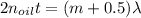 2 n_{oil} t = (m + 0.5) \lambda