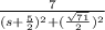 \frac{7}{(s+\frac{5}{2})^2+(\frac{\sqrt{71}}{2})^2}
