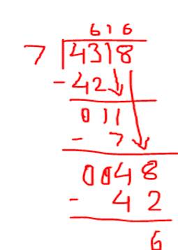What is the quotient of 4318 divided by 7