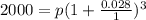 2000=p(1+\frac{0.028}{1})^{3}