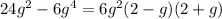 24g^2 - 6g^4=6g^{2}(2-g)(2+g)