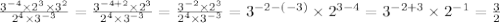 \frac{3^{-4} \times 2^3 \times 3^2}{2^4 \times 3^{-3}} = \frac{3^{-4+2} \times 2^3}{2^4 \times 3^{-3}} = \frac{3^{-2} \times 2^3}{2^4 \times 3^{-3}} = 3^{-2-(-3)} \times 2^{3-4} = 3^{-2+3} \times 2^{-1} = \frac{3}{2}