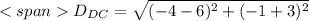 D_{DC}= \sqrt{(-4-6)^2+{(-1+3)^2}