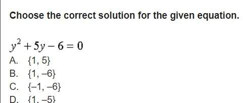 Choose the correct solution for the given equation.