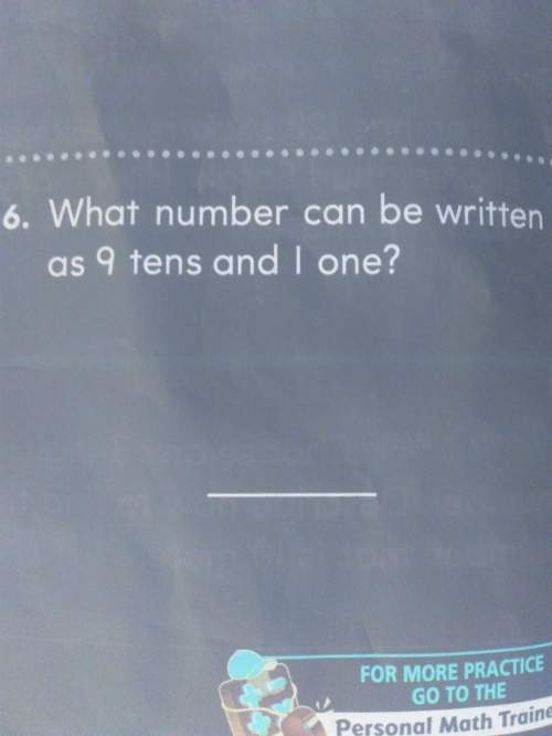 What number can be written as 9 tens and 1 one