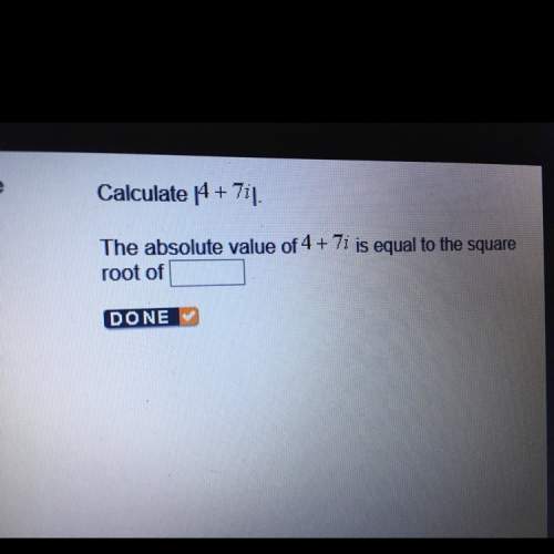 Calculate |4+7i| the absolute value of 4+7i is equal to the square root of