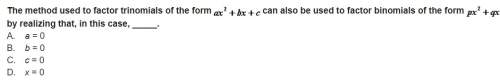 The method used to factor trinomials of the fo can also be used to factor binomials of the form by r