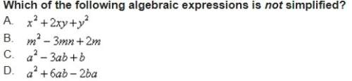 Which of the following algebraic expressions is not simplified?