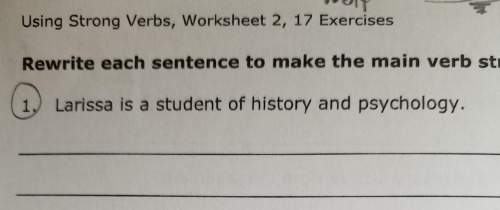 Ineed for a sentence of strong verbs(7th grade)