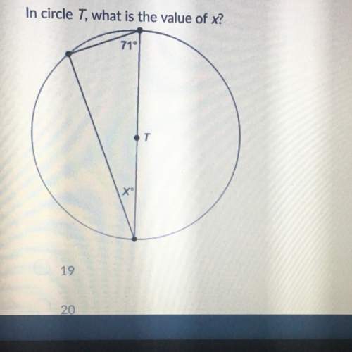 In circle t, what is the value of x? a: 19 b: 20 c: 24 d: 29