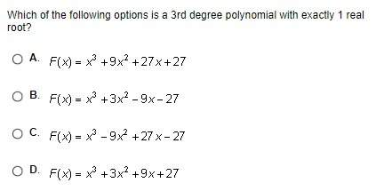 35 point question, will mark brainliest. which of the following options is a 3rd degree polynomial w
