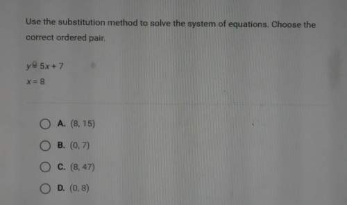 Use the substitution method to solve the system of equations.choose the correct ordered pair.y=5x+7x