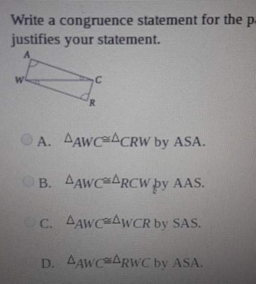 Write a congruence statement for the pair of triangles. name the postulate theorem that justifies yo
