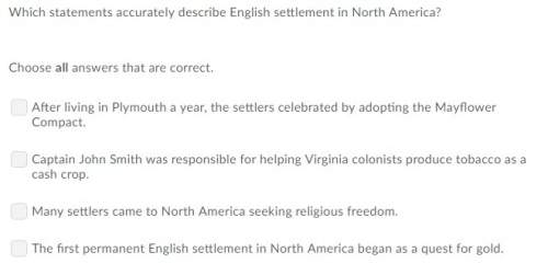 Which statements accurately describe english settlement north america