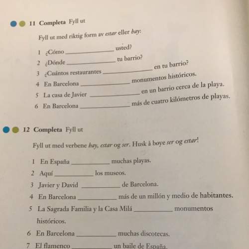 Ineed with spanish homework. translation of task: 11. fill out with the correct form of estar or