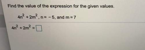 Find the value of the expression for the given values