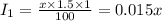 I_1=\frac{x\times 1.5\times 1}{100}=0.015x