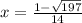 x = \frac{1 - \sqrt{197}}{14}