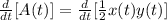 \frac{d}{dt}[A(t)]=\frac{d}{dt}[\frac{1}{2}x(t) y(t)]